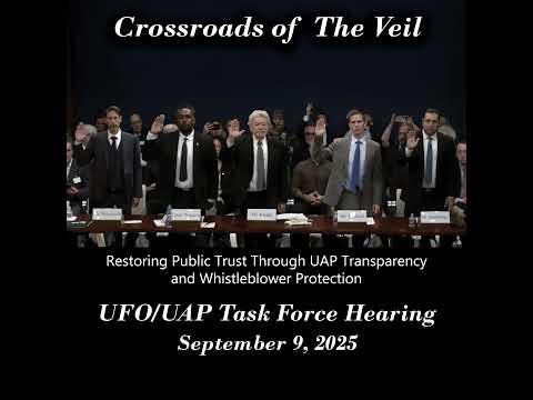 Congressional UAP Task Force Hearing Sept. 2025