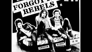Forgotten Rebels   Tomorrow Belongs To Us  (Full Album)