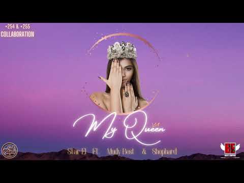 StarEl Ft  Mudy Best & Shephard - My Queen Official Audio