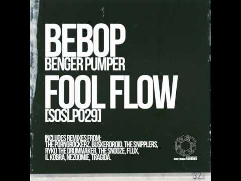 Bebop Banger Pumper - Fool Flow (NeZoomie Remix)