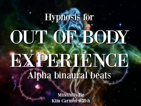 Hypnosis for an out-of-body experience  |  Alpha binaural beats ~ Female voice of Kim Carmen Walsh Video