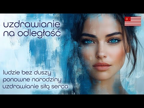 [POPKO Uzdrawianie Ciała i Ducha] Ludzie bez duszy. Uzdrawianie siłą serca. Ponowne narodziny.
