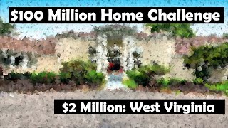 $2 Million Homes in West Virginia