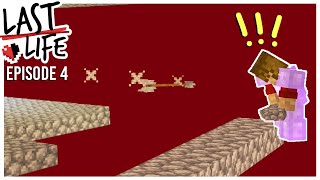 Last Life: Episode 4 - UH OH!