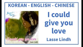 (K-E-C) I could give you love - Lasse Lindh