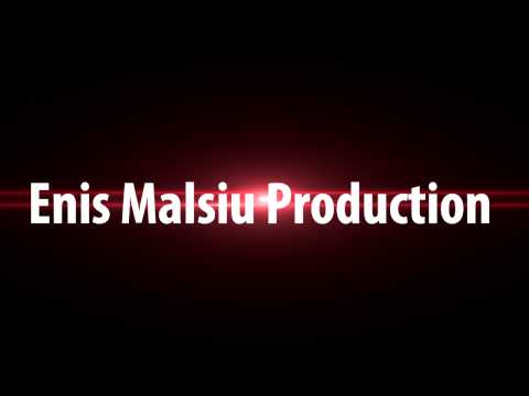 Enis Malsiu Production - INTRO
