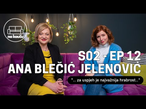 NA KAUČU by Vedrana Lisica #S02 EP12: Ana Blečić Jelenović