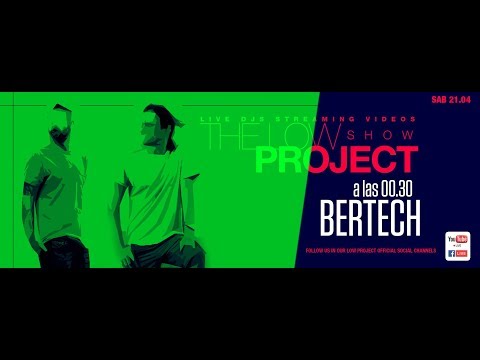 Bertech Live 1080HD The_Low Project 21-04-18
