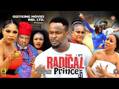 RADICAL PRINCE SEASON 6(2023 NEW MOVIE} - Zubby Micheal|2023 Latest Nigerian Nollywood Movie