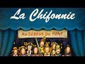 La Chifonnie - La valse de l'ivrogne (officiel ...