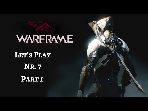 Warframe [Gameplay Deutsch/German] | Let's Play Nr. 7 Part 1  - Cervantes: Sabotage