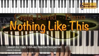 Nothing Like This - Blonde &amp; Craig David Easy Piano Tutorial Song Cover Backtrack (Free Sheet Music)