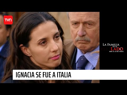 Ignacia se fue a Italia | La familia de al lado - T1E21
