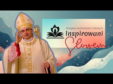 XXIX NZ Niech inspiracja Słowem w nas trwa! | Biskup Robert Chrząszcz, Inspirowani Słowem 2025