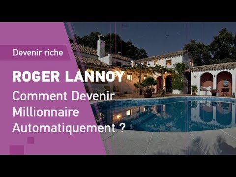 Comment Devenir Millionnaire Automatiquement