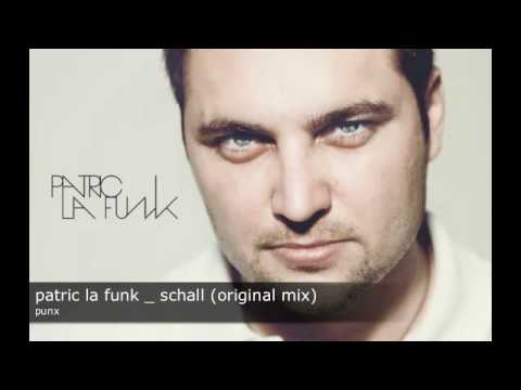 patric la funk - schall (original mix)
