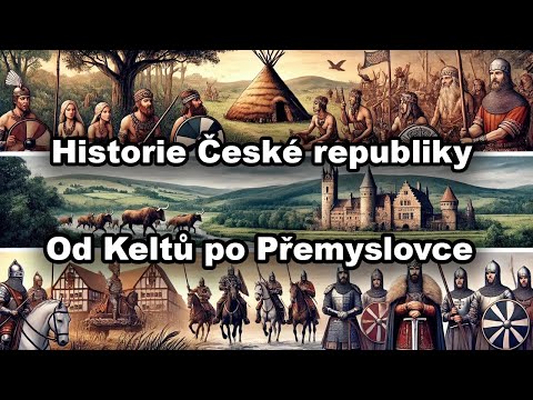 Dějiny České republiky: Od Keltů po vládu Přemyslovců