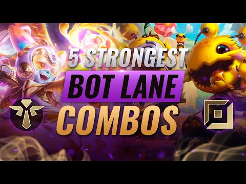 5 STRONGEST Bot Lane Combos YOU SHOULD PLAY in League of Legends - Season 11