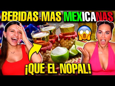 🇪🇸 ESPAÑOLAS REACCIONAN a 7 BEBIDAS MÁS MEXICANAS que el NOPAL 🇲🇽 **la última te sorprenderá!* 😱