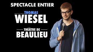 Thomas Wiesel à Beaulieu - Spectacle entier