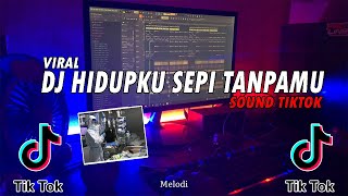 Download lagu DJ SLOW HIDUPKU SEPI TANPAMU VIRAL TIKTOK SOUND REMIX 2021 mp3 Download lagu DJ SLOW HIDUPKU SEPI TANPAMU VIRAL TIKTOK SOUND REMIX 2021 mp3