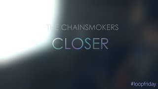 The Chainsmokers - Closer  [ Live looping acoustic cover by Pierluigi Pevere]