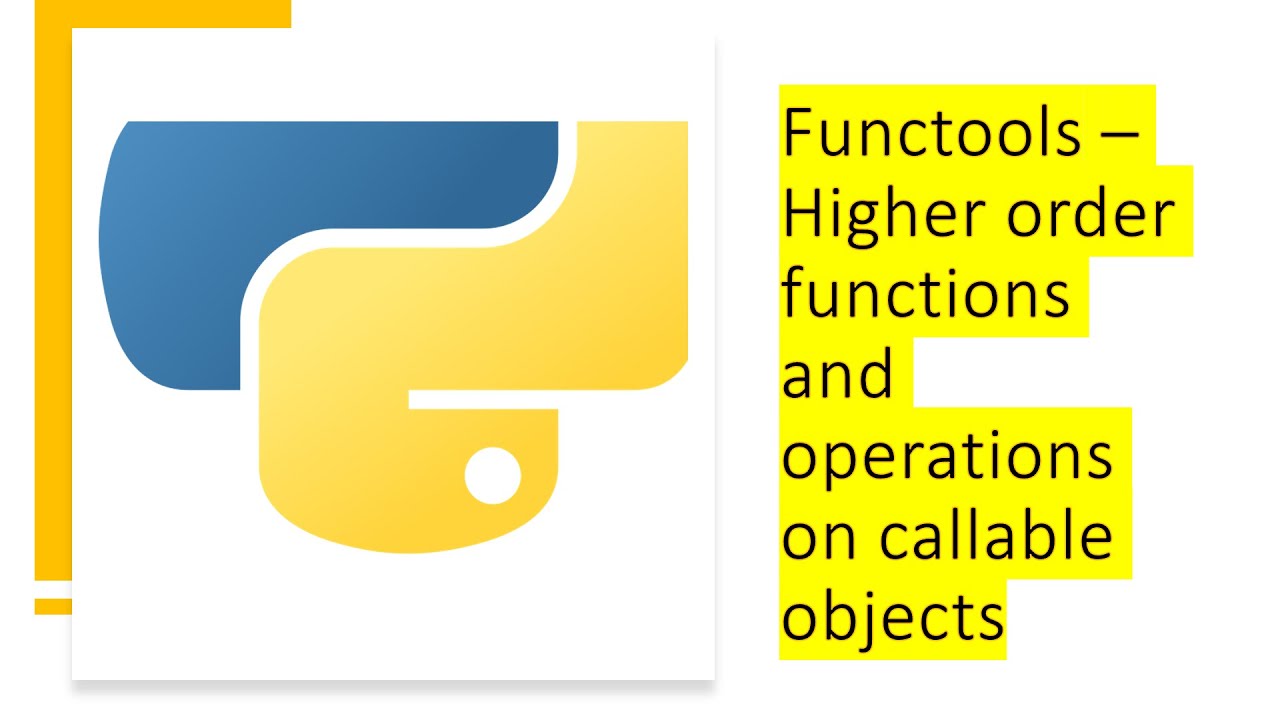 Functools – Higher order functions and operations on callable objects| Python by examples | #python