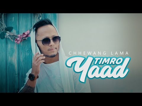 Chhewang Lama - Timro Yaad || Official Lyrical  Video ||