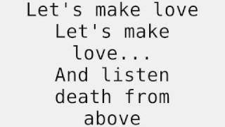 CSS - Let&#39;s make love and listen death from above lyrics.