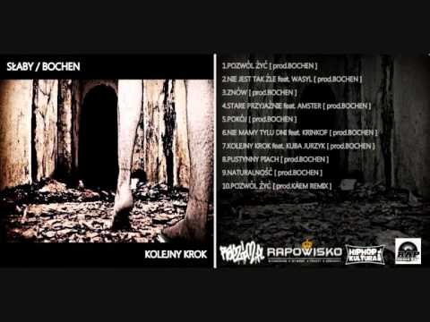 Słaby/Bochen - Kolejny Krok feat. Kuba Jurzyk prod.Bochen