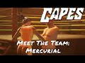 Capes — Meet The Team: Mercurial