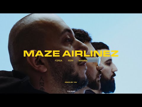@forsa4482 X @FeryBoi X Mamba -  "MAZE AIRLINEZ" (prod. by NV) [Official Music Video]