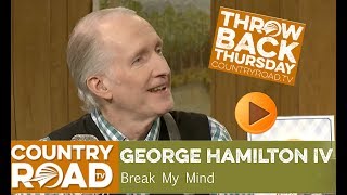 George Hamilton IV sings &quot;Break My Mind&quot; on Larry&#39;s Country Diner