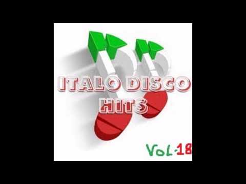 NEW ITALO DISCO ( MAX VERSION 2017 ) VOL 18