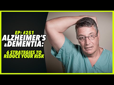 Ep:251 ALZHEIMER’S AND DEMENTIA: 6 STRATEGIES TO REDUCE YOUR RISK. - by Robert Cywes