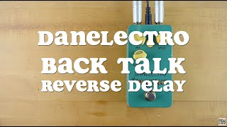 Video thumbnail for Danelectro Back Talk™ Reverse Delay by Pedal of the Day
