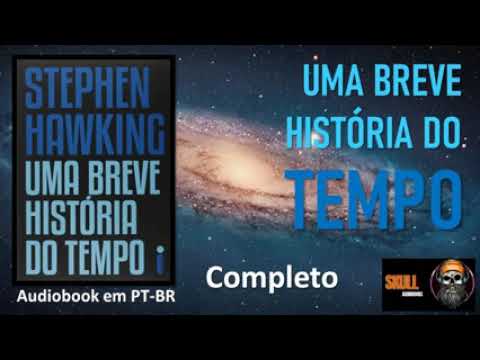 Stephen Hawking/Breve história do Tempo.