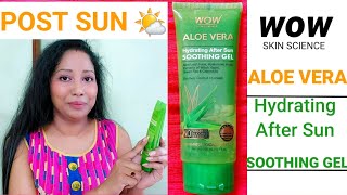 WOW ALOEVERA HYDRATING AFTER SUN SOOTHING GEL | MY REVIEW AND DEMO