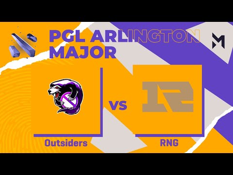 Outsiders vs RNG | Game 2 | PGL Major Arlington 2022 - Playoffs