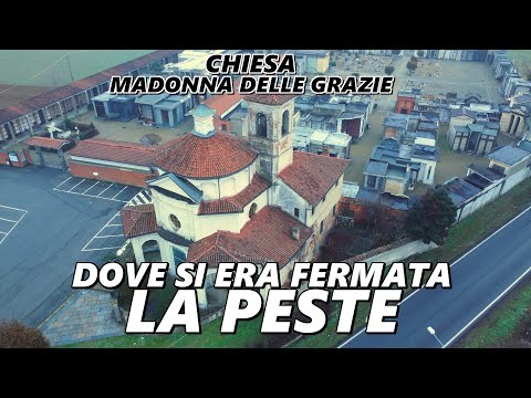 LA PESTE SI FERMÒ PROPRIO IN QUESTO PUNTO: CHIESA MADONNA DELLA GRAZIE DI SAN BENIGNO CANAVESE!