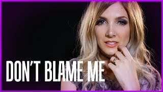 Taylor Swift - Don&#39;t Blame Me - Rock cover by Halocene