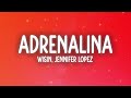 Wisin - Adrenalina (Letra/Lyrics) ft. Jennifer Lopez, Ricky Martin