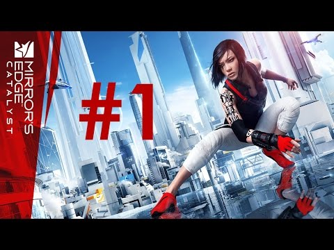 Mirror's Edge Catalyst Walkthrough Part 1