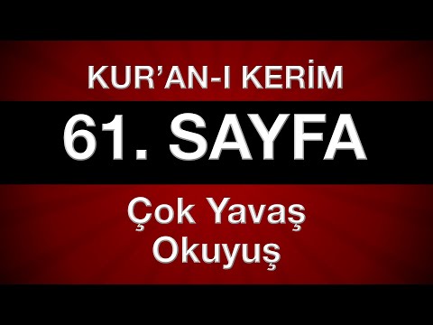 Kuran 61. sayfa 4. cüz tecvitli sayfa sayfa en yavaş okuyuş