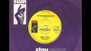 DARRELL BANKS - I'M THE ONE WHO LOVES YOU (STAX)