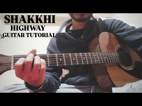 Shakkhi | Highway | Guitar Tutorial