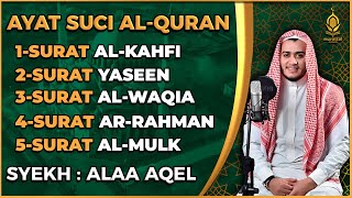 Download lagu Surat Ar Rahman, Yasin, Al Waqiah, Al Mulk, Al Kahfi - By ALAA AQEL mp3