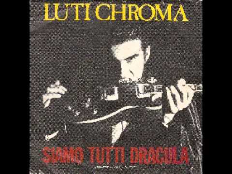 Luti Chroma - Siamo tutti Dracula