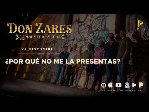 ¿Por Qué No Me La Presentas? (Audio) - Don Zares