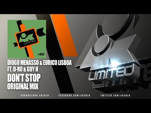 Diogo Menasso & Eurico Lisboa Ft. D-Ro & Guy H - Don't Stop (Original Mix)